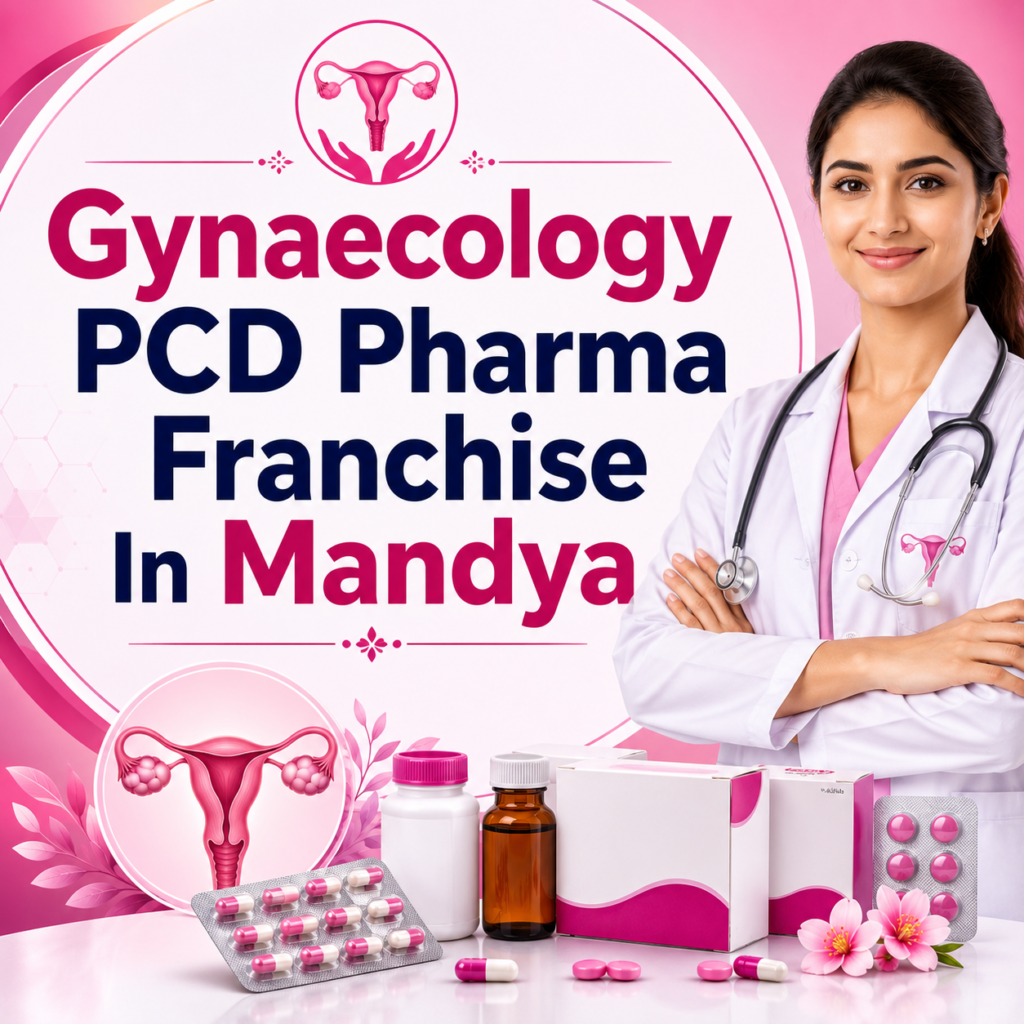 Gynaecology PCD Pharma Franchise In Mandya