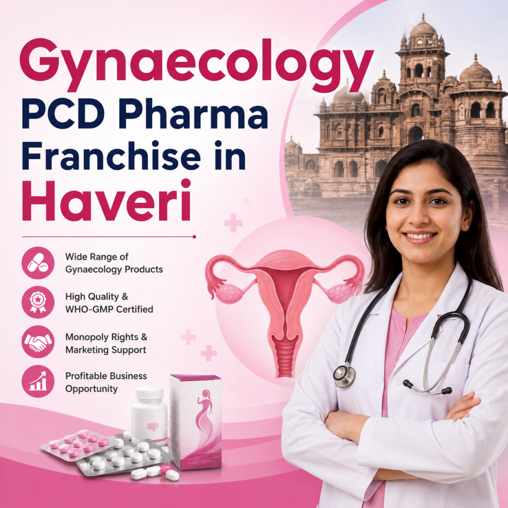 Gynaecology PCD Pharma Franchise in Haveri