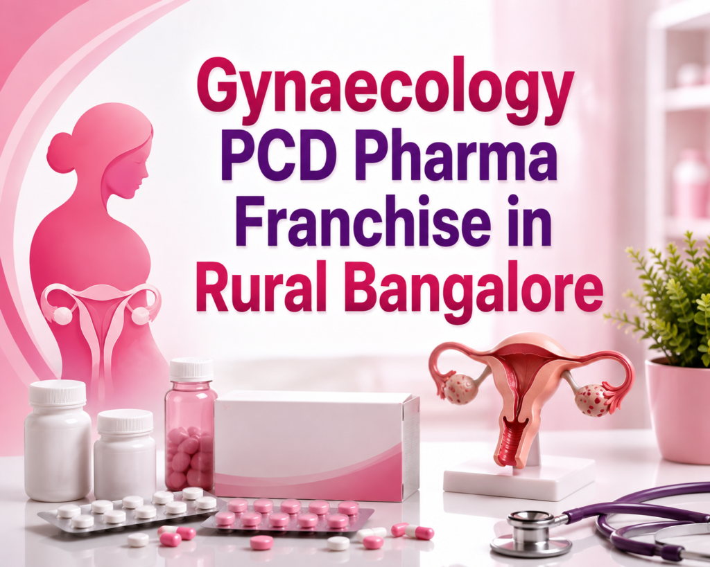 Gynaecology PCD Pharma Franchise in Rural Bangalore