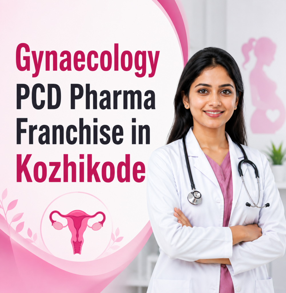 Gynaecology PCD Pharma Franchise In Kozhikode