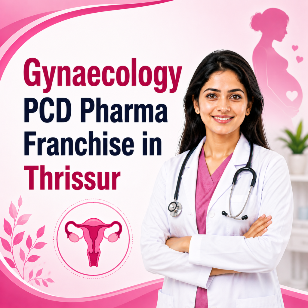 Gynaecology PCD Pharma Franchise In Thrissur